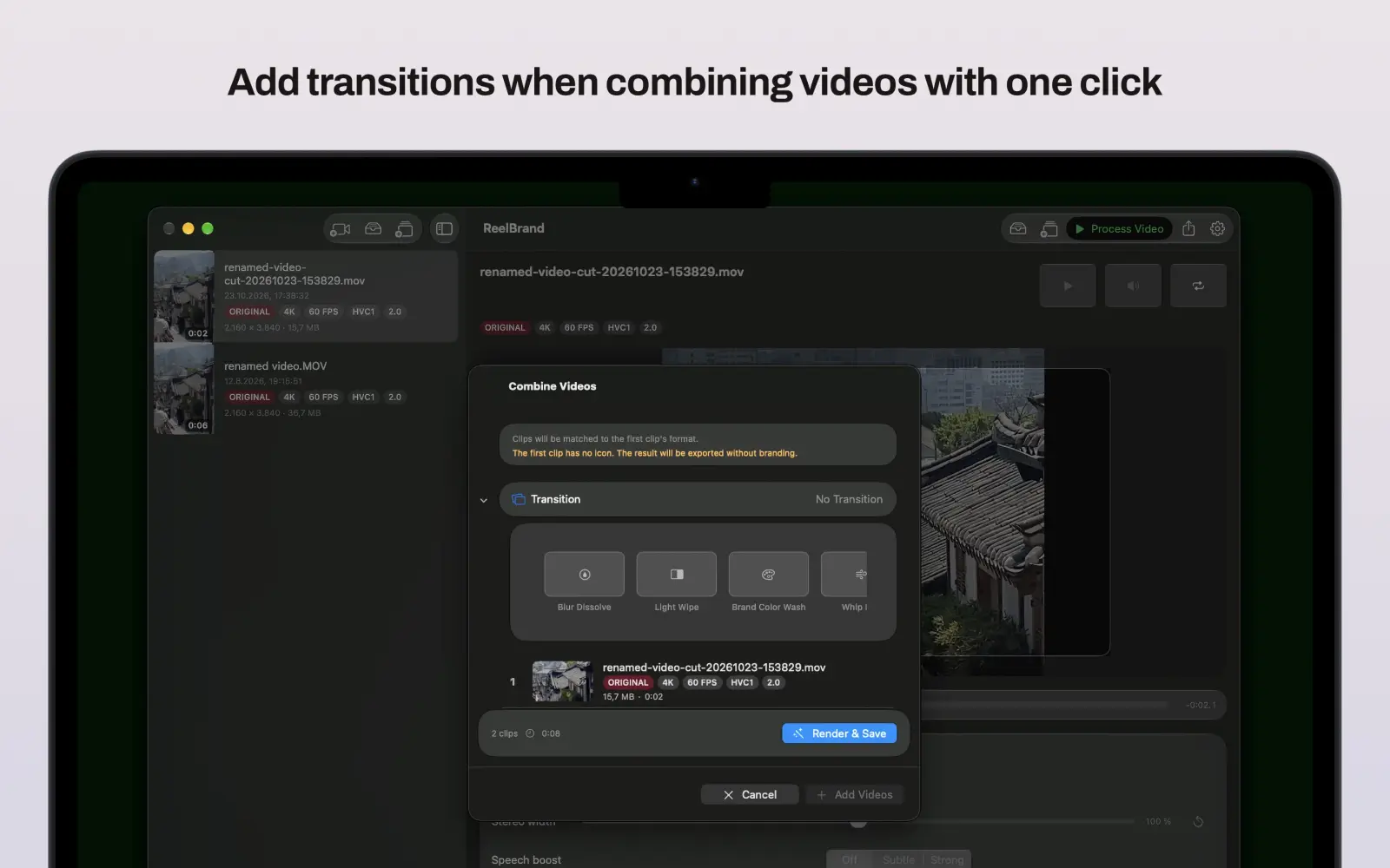 ReelBrand's Combine Videos dialog shows transition choices and a warning that the first clip has no logo.